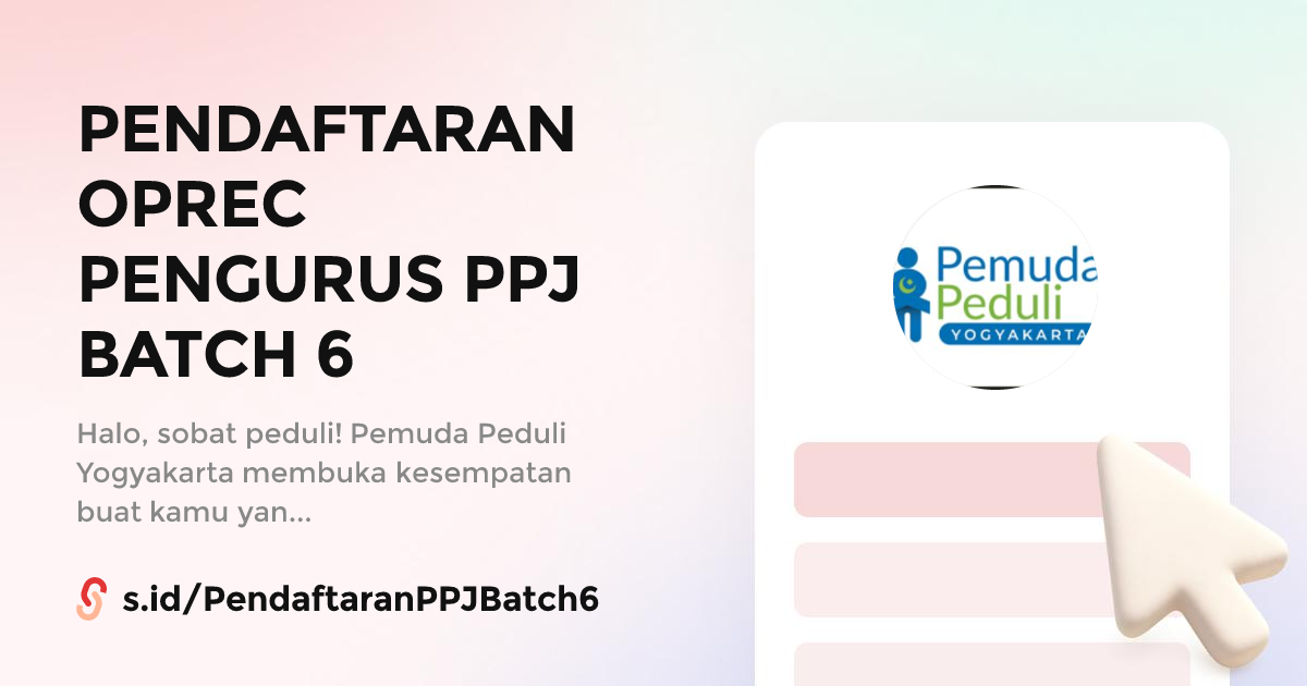 PENDAFTARAN OPREC PENGURUS PPJ BATCH 6