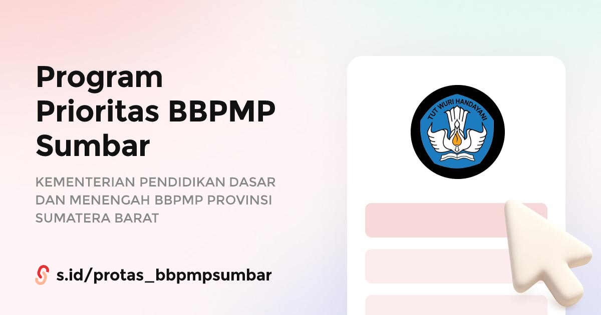 Program Prioritas BBPMP Sumbar