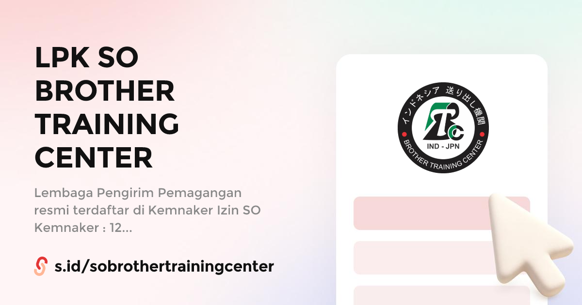 LPK SO BROTHER TRAINING CENTER